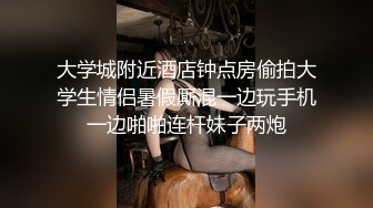 高颜值大长腿美眉吃鸡啪啪 哥们尽力了就是操不爽她